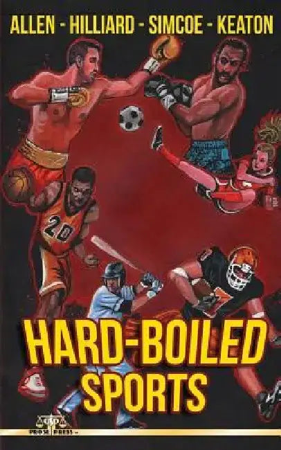 Hard Boiled Sports by Joe Hilliard