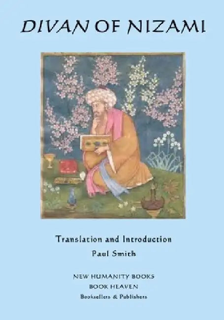 Divan of Nizami by Paul Smith