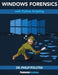 Windows Forensics by Philip Polstra