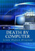 Death by Computer by Linda Hudson Hoagland