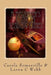 A Beginner's Guide to Reading Runes: Reading with Runes, Oracles of Divination by Lorna C. Webb