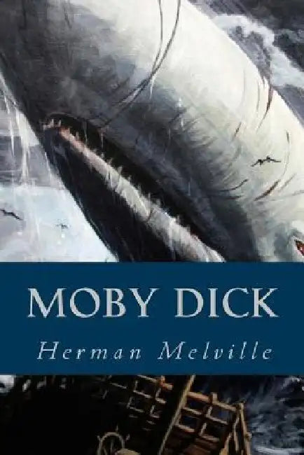 Moby Dick by Herman Melville