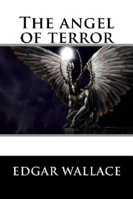 The angel of terror by Edgar Wallace