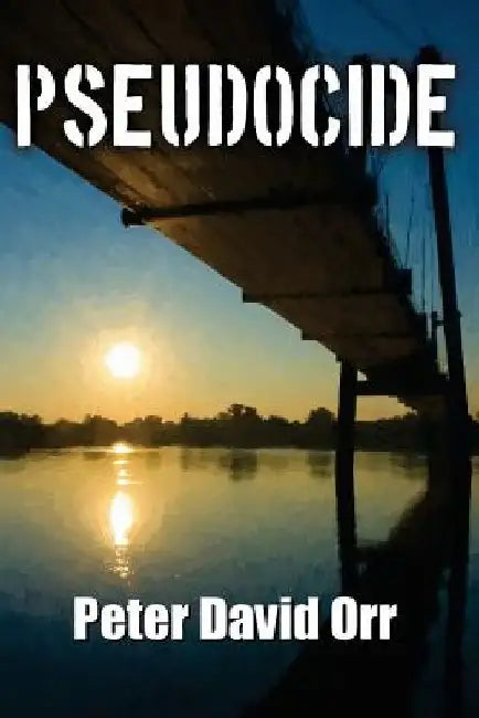 Pseudocide by Peter David Orr