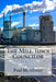 The Mill Town Councilor by Paul McAllister