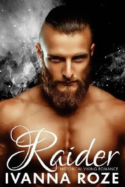 RAIDER (Historical Viking Romance) by Ivanna Roze