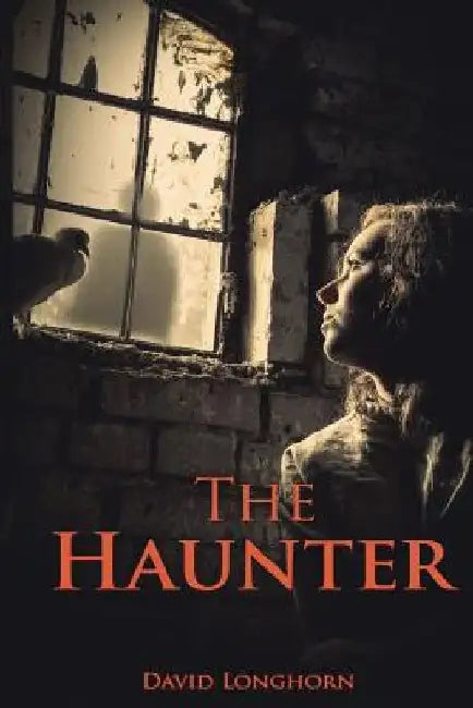 The Haunter by David Longhorn