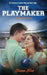 The Playmaker: Dyslexie Font Edition by Jordan Ford