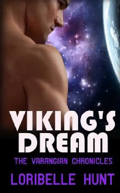 Viking's Dream by Loribelle Hunt