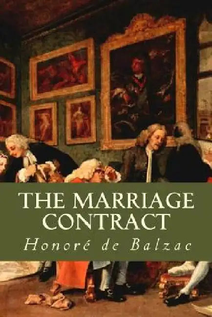 The Marriage Contract by Honoré de Balzac