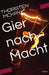 Gier nach Macht by McKay, Thorsten