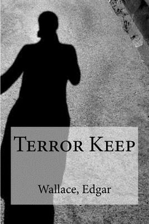 Terror Keep by Edgar, Wallace