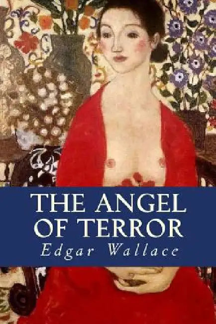 The Angel of Terror by Edgar Wallace