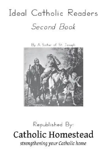 Ideal Catholic Readers, Book Two by Sister of St Joseph