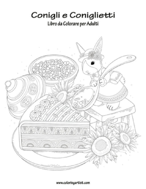 Conigli e Coniglietti Libro da Colorare per Adulti 1 by Nick Snels