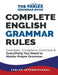 Complete English Grammar Rules: Examples, Exceptions, Exercises, and Everything You Need to Master Proper Grammar by Farlex International
