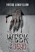 The Week of the Dead by Viktor Longfellow