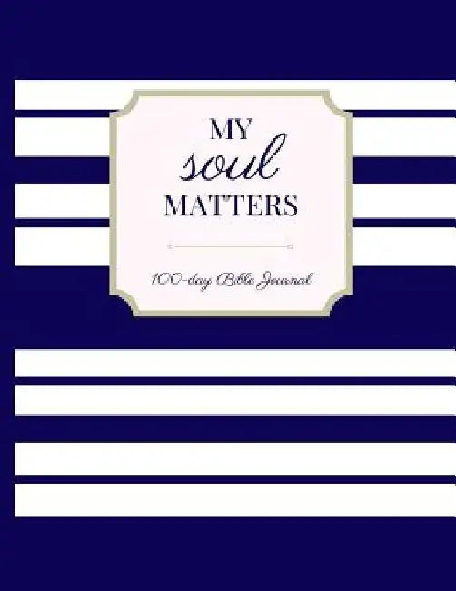 My Soul Matters by Kawana S. Davis Bradford
