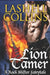 Lion Tamer by Lashell Collins