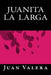 Juanita La Larga by Books, Onlyart