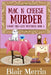 Mac N Cheese Murder: Book 5 in The Bandit Hills Series by Blair Merrin