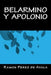 Belarmino y Apolonio by Books, Onlyart