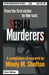 From the first victim to the last: Serial Murderers by Mindy M. Shelton