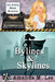 Bylines & Skylines by Amanda M. Lee