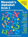Messiah's Alphabet Book 3: More Grammar for Biblical Hebrew by Lisa M. Cummins