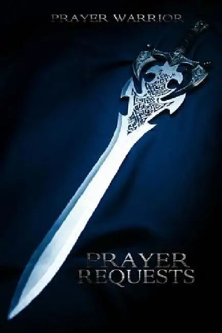 Prayer Requests by Prayer Warrior
