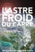 L'astre froid du carré by Sandrine Buzin