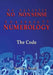 No Nonsense Numerology - The Code by Ferrell, MS Barbara J.
