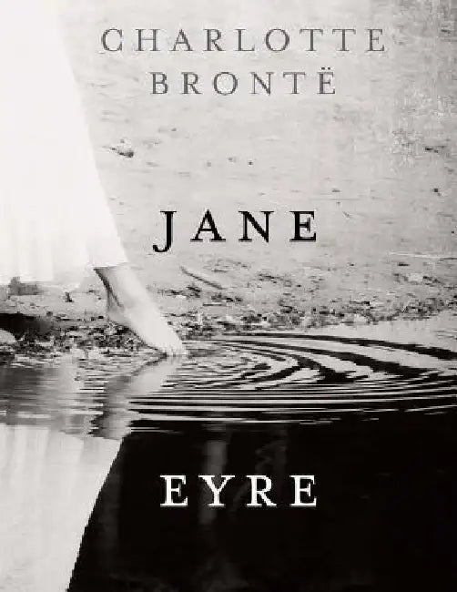 Jane Eyre by Charlotte Bronte