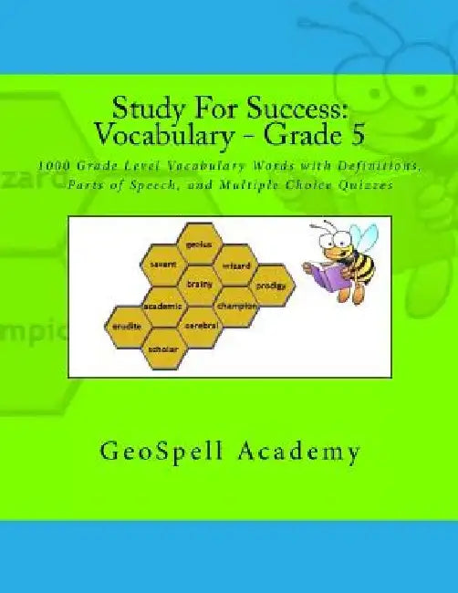 Study For Success: Vocabulary - Grade 5: 1000 Grade Level Vocabulary Words with Definitions, Parts of Speech, and Multiple Choice Quizzes by Vijay Reddy