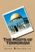 The Roots of Terrorism: From Cuban terrorism to Islamic terrorism by Juan F. Benemelis