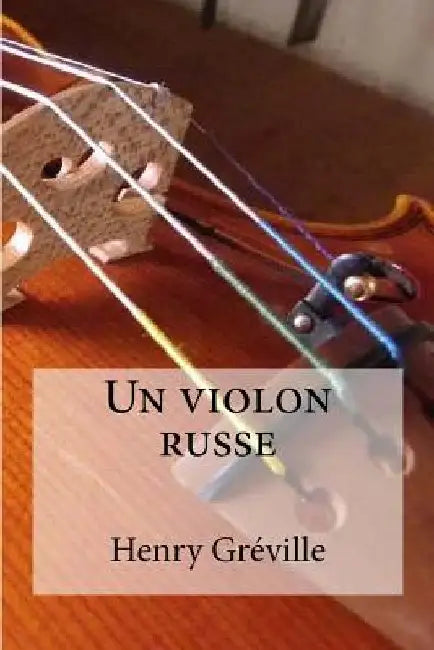 Un viiollon russe by Edibooks