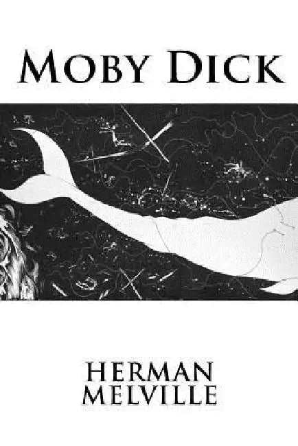 Moby Dick by Herman Melville