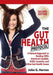 The Gut Health Protocol: A Nutritional Approach To Healing SIBO, Intestinal Candida, GERD, Gastritis, and other Gut Health Issues by John Herron