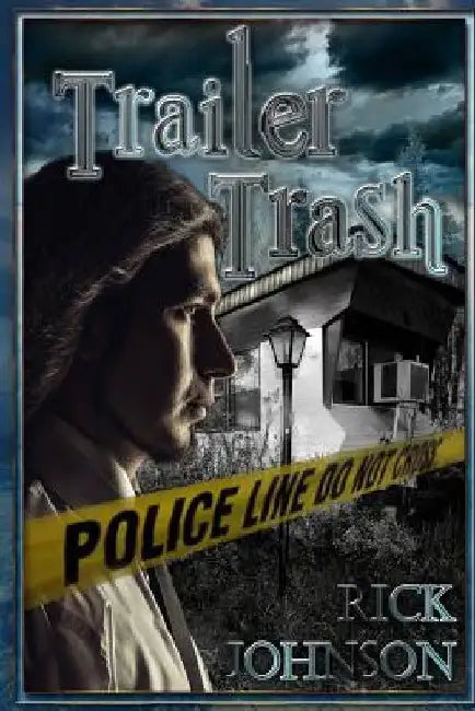 Trailer Trash by Alison Greene