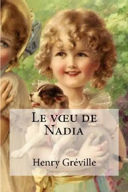 Le voeu de Nadia by Edibooks