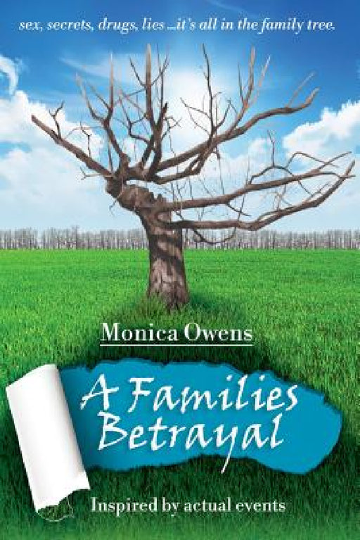 A Families Betrayal by Monica Owens