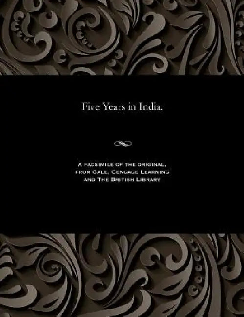 Five Years in India. by Henry Edward Fane