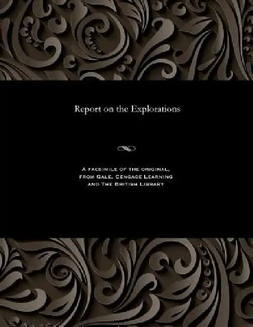 Report on the Explorations by Various