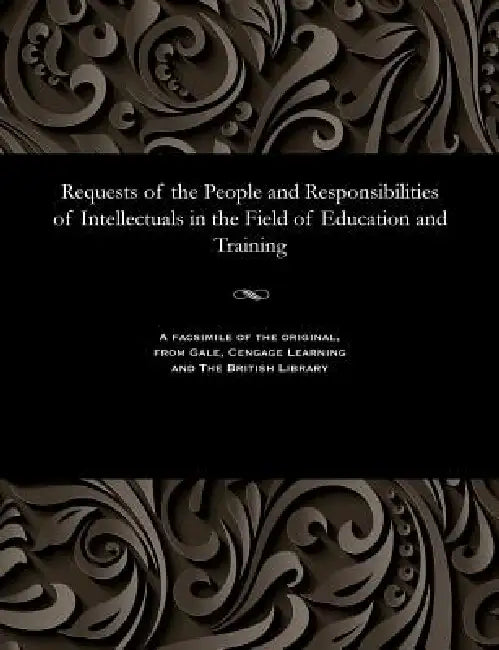 Requests of the People and Responsibilities of Intellectuals in the Field of Education and Training by Aleksandr Stepanovich Prugavin