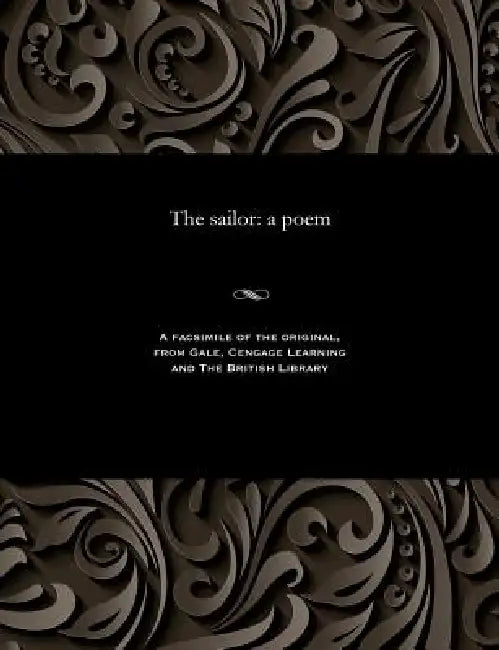 The Sailor: A Poem by Various