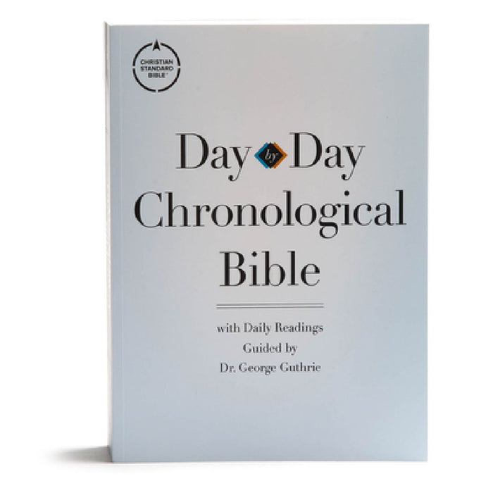 CSB Day-By-Day Chronological Bible, Tradepaper: Black Letter, 365 Days, One Year, Sewn Binding, Easy-To-Read Bible Serif Type by George H. Guthrie