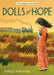 Dolls of Hope by Shirley Parenteau