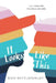It Looks Like This by Rafi Mittlefehldt