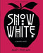 Snow White: A Graphic Novel by Matt Phelan