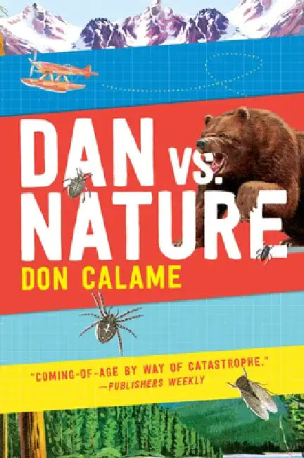 Dan Versus Nature by Don Calame